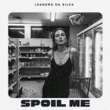 Leandro Da Silva - Spoil Me