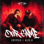 Crypsis & Alex B - Our Game