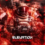 Elevation - Bombsquad