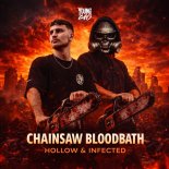 Hollow & Infected - Chainsaw Bloodbath