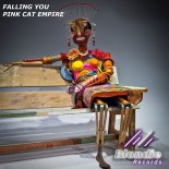 Pink Cat Empire - Falling You (Original Mix)
