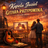Kapela Jaziel - Gitara przypomina (Cover 2026)