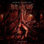 Dopamine, Crossfade - RUST IN MY VEINS (Extended Mix)
