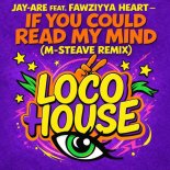 Jay-Are - If You Could Read My Mind (M-Steave Remix)