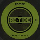 Re-Tide - Thank U Baby (Extended Mix)