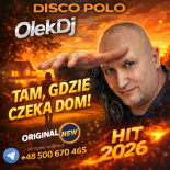 Tam, gdzie czeka dom! New song 2026 OlekDj