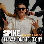 Spike & Dance 2 Disco - Te szalone telefony (2026)