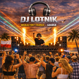 Dj Lotnik - Wakacyjny Trance - Gdańsk (Dziękuję Wam, że dziś mogę tu być - HardBass Trance)