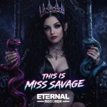 Miss Savage - THIS IS MISS SAVAGE (Extended)