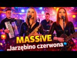 Zespół MASSiVE - Jarzębino Czerwona