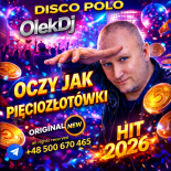 Oczy jak pięciozłotówki Premiere 18.04.26 OlekDj