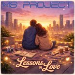MS Project - Lessons in love (Rework) (Edit)