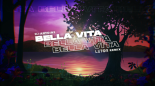 Dj Antoine - Bella Vita (LETOR Remix)