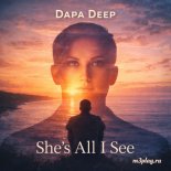 Dapa Deep - She's All I See (Original Mix)