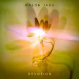 Mason Jaxx - Devotion (Extended Mix)