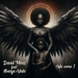 David Moss x Avenyx Vale - We Come 1 (Radio Edit)