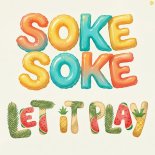 Soke Soke - Let It Play
