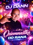 Dj DANN - Osiemnastka do rana