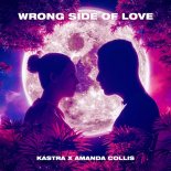 Kastra, Amanda Collis - Wrong Side Of Love
