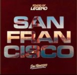 Sound Of Legend - San Francisco (Extended Mix)