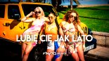 MODELKI - LUBIĘ CIĘ JAK LATO (VAYTO REMIX)