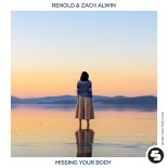 RENOLD & Zach Alwin - Missing Your Body