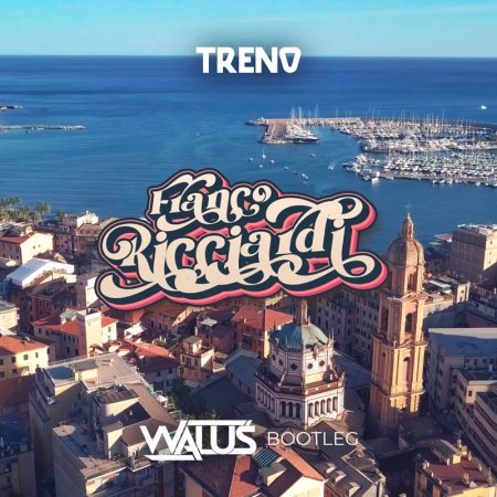 TRENO -  Franco Ricciardi (WALUŚ Bootleg) 2022