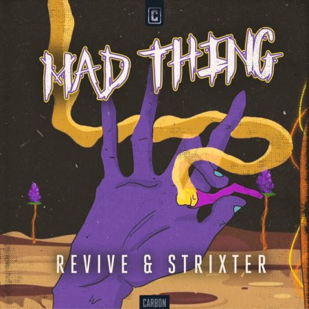 Revive & Strixter - Mad Thing (Original Mix)