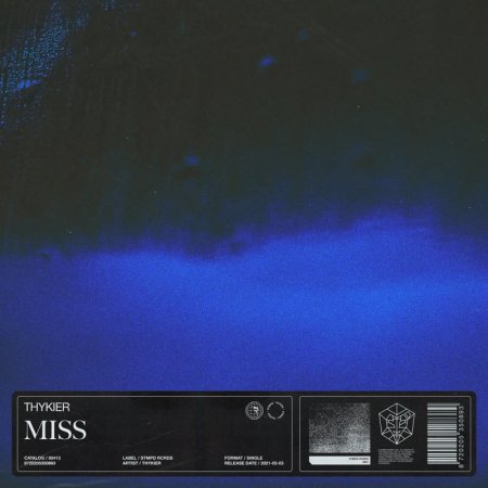 Thykier - Miss (Extended Mix)